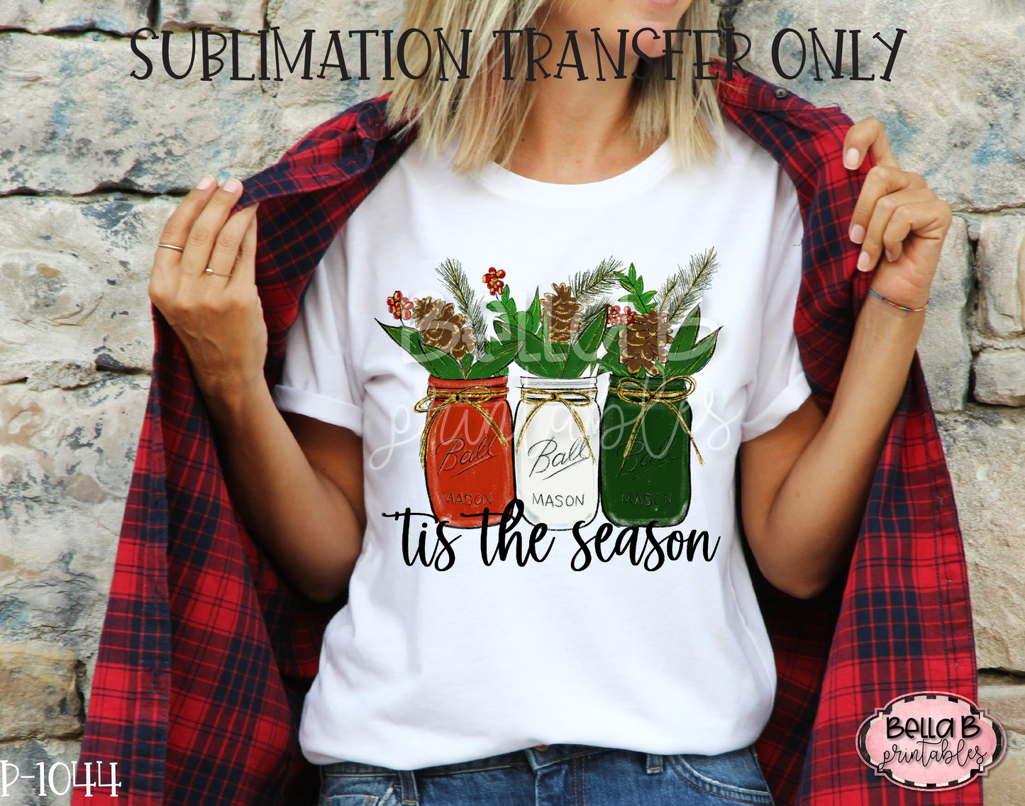 Christmas Mason Jar, Tis The Season Sublimation Transfer, Ready To Press