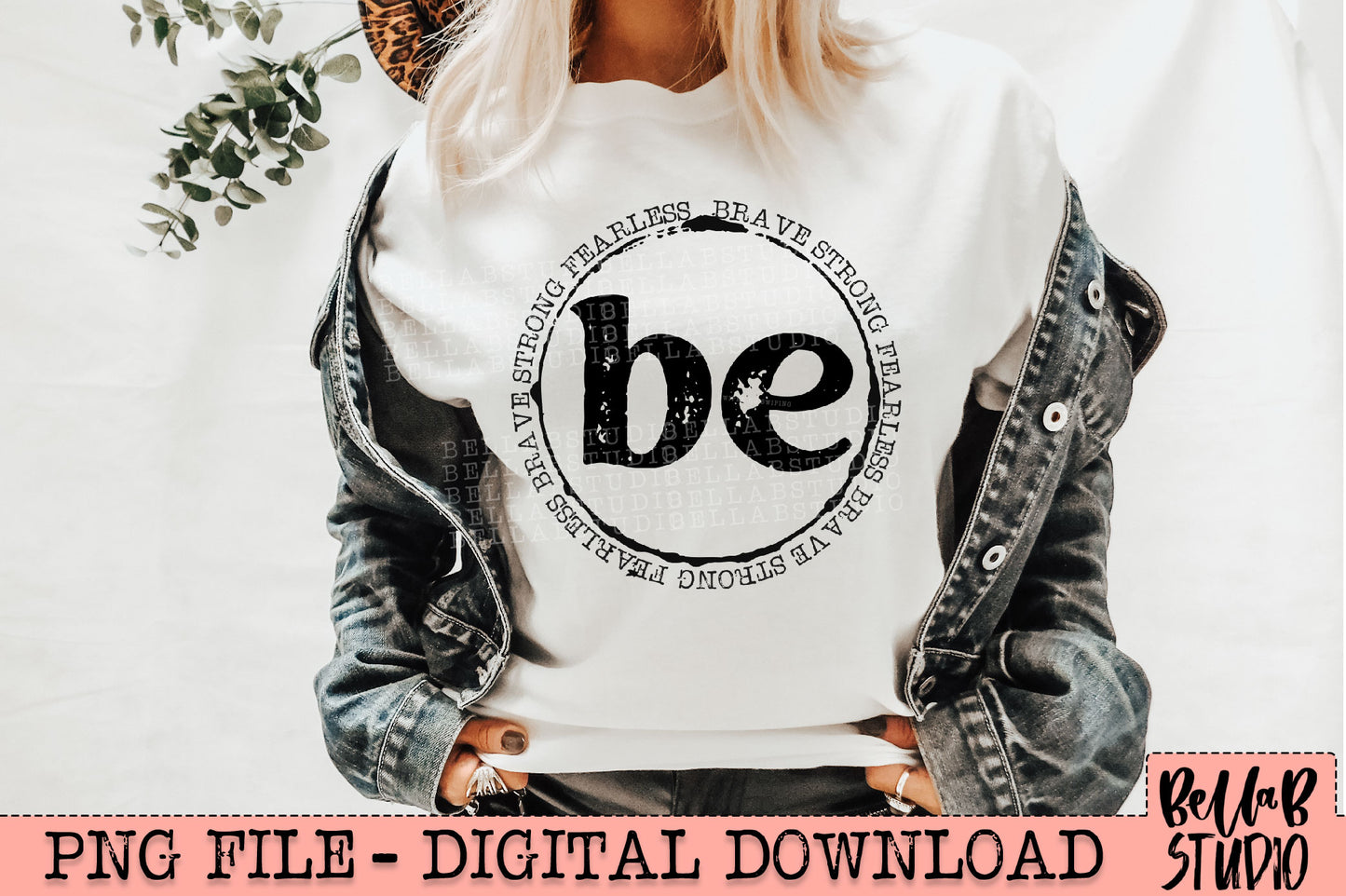 Be Brave Strong Fearless PNG Design