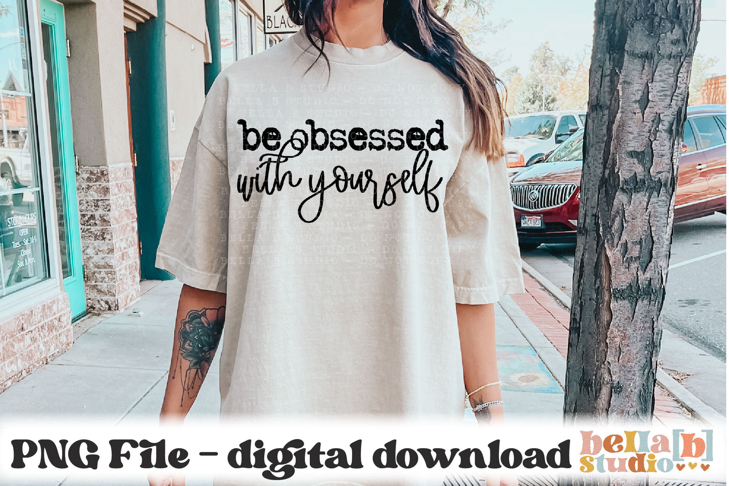 Be Obsessed With Yourself PNG Design
