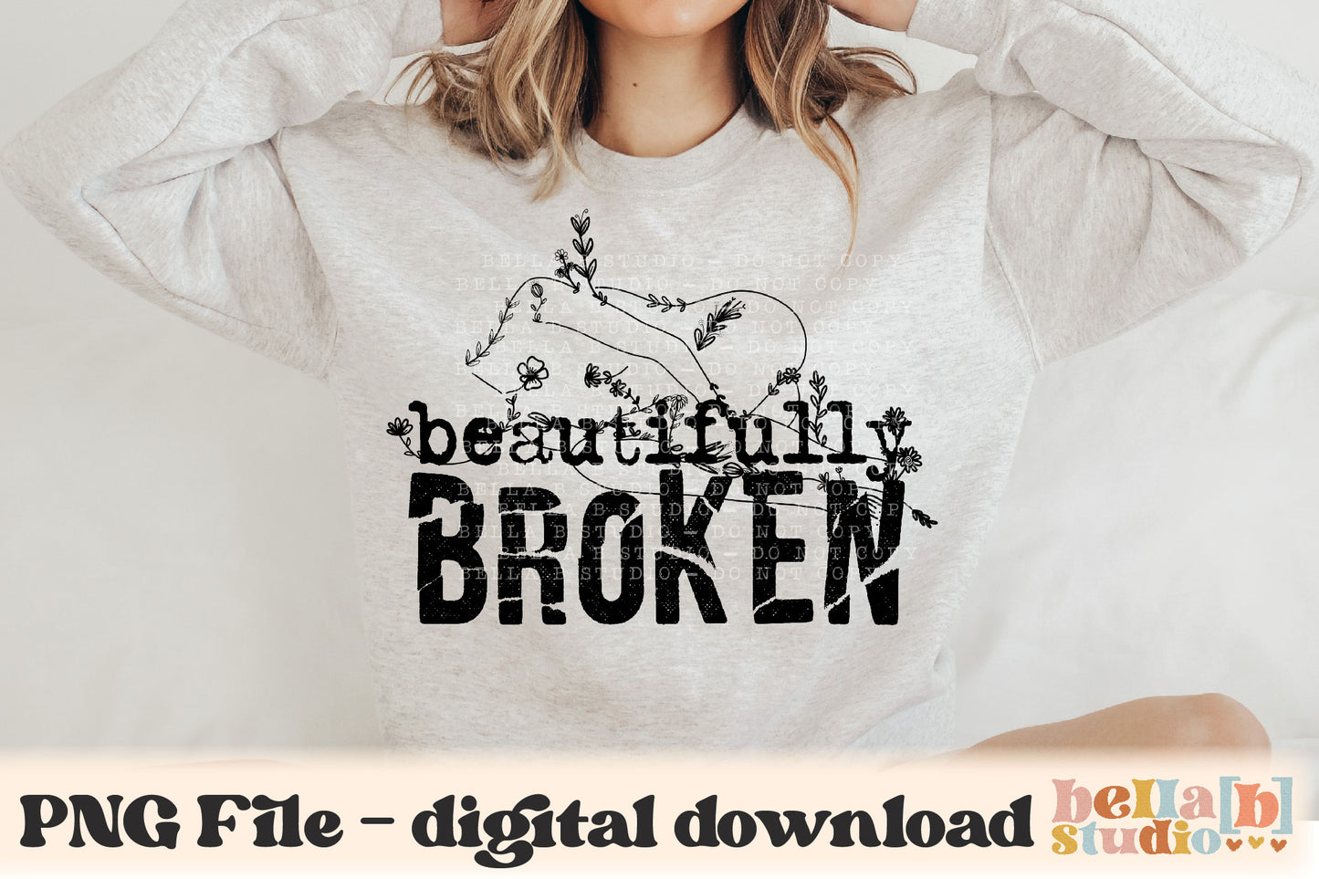 Beautifully Broken PNG Design