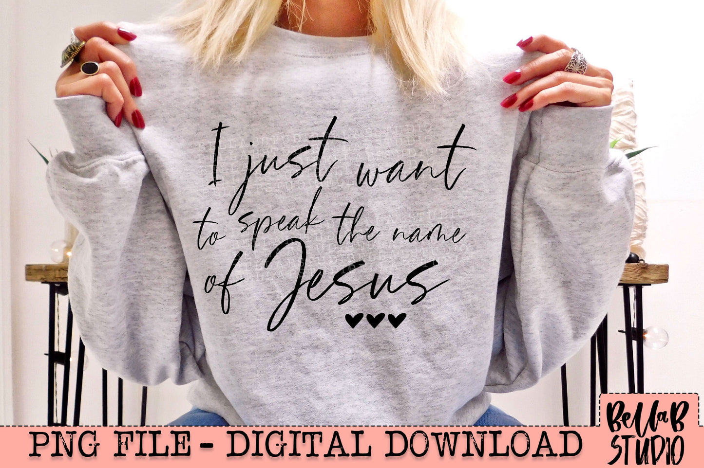 I Just Want To Speak The Name Of Jesus PNG Design