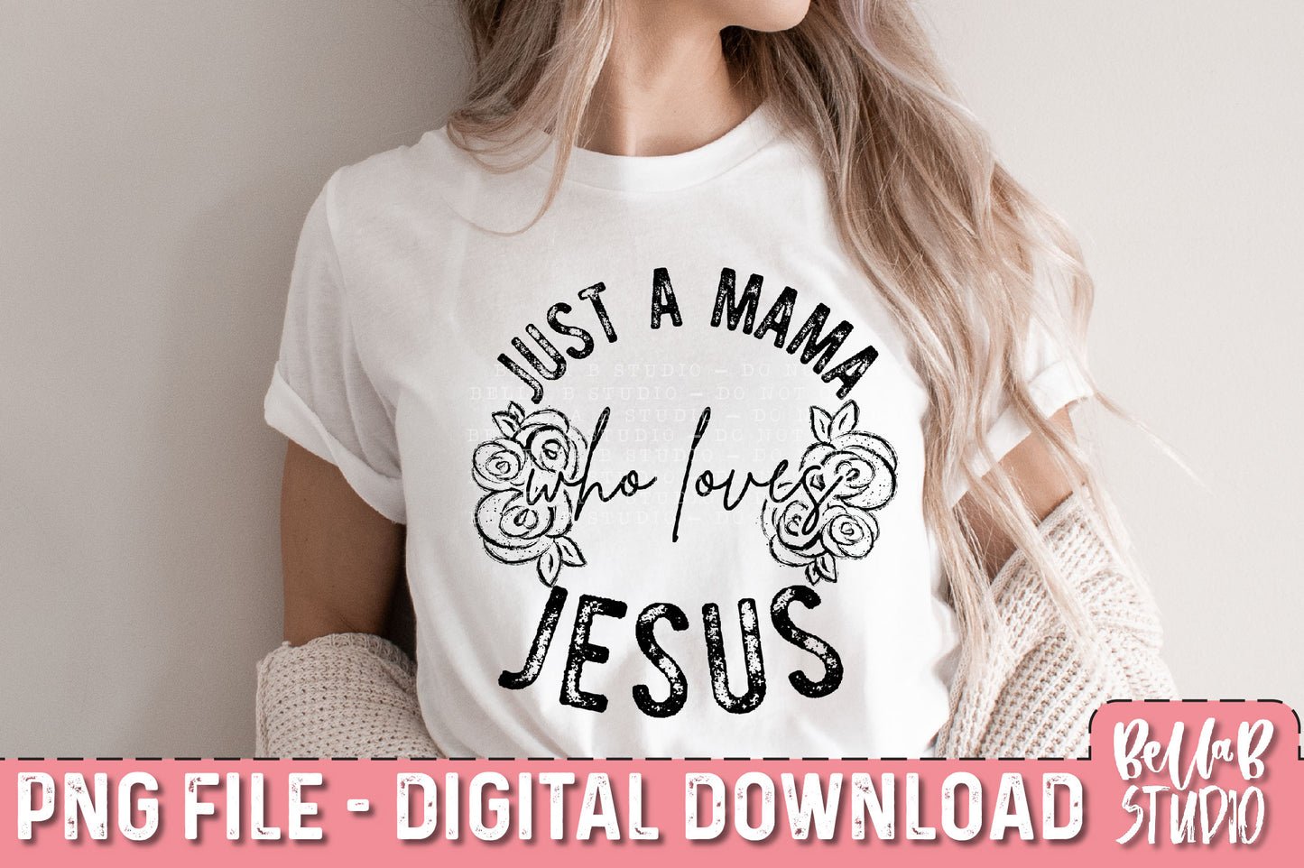 Just A Mama Who Loves Jesus PNG Design