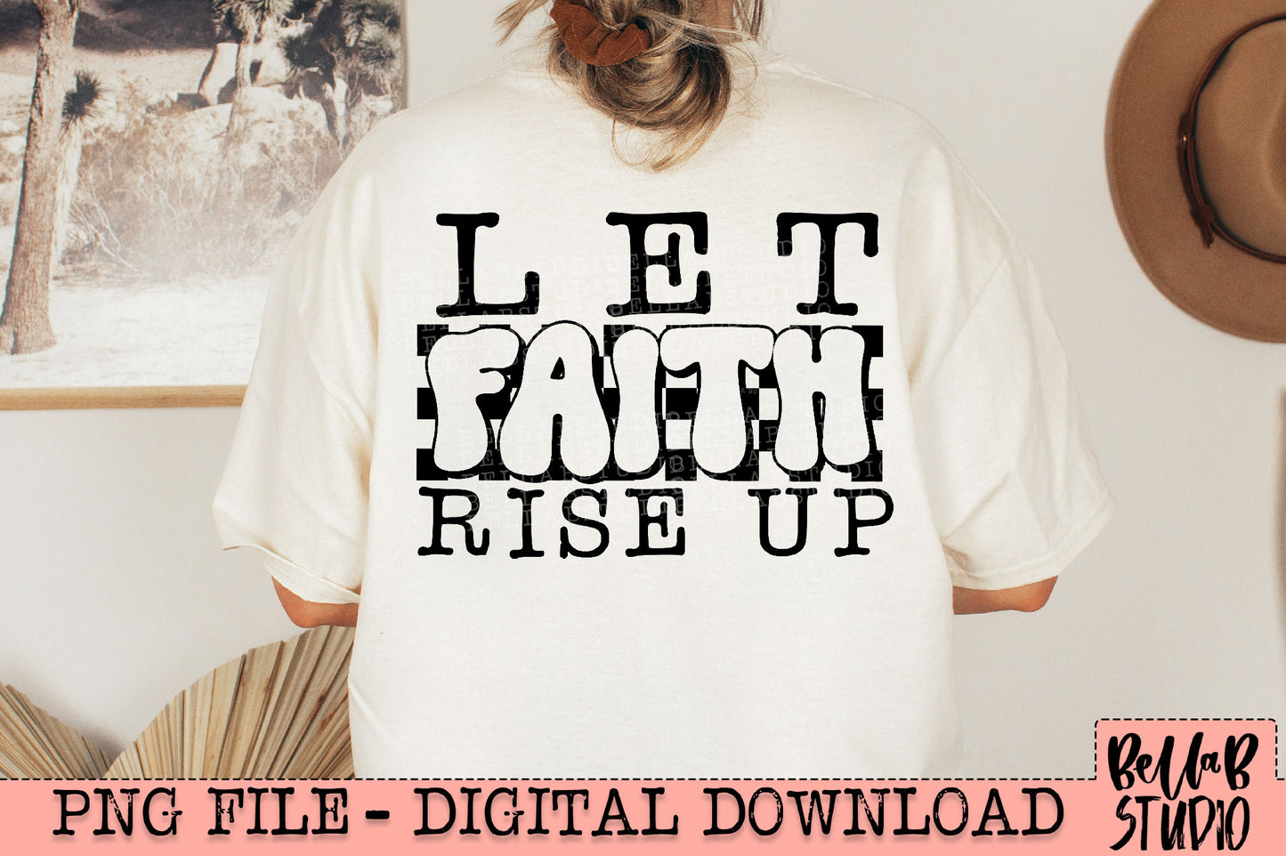 Let Faith Rise Up PNG Design