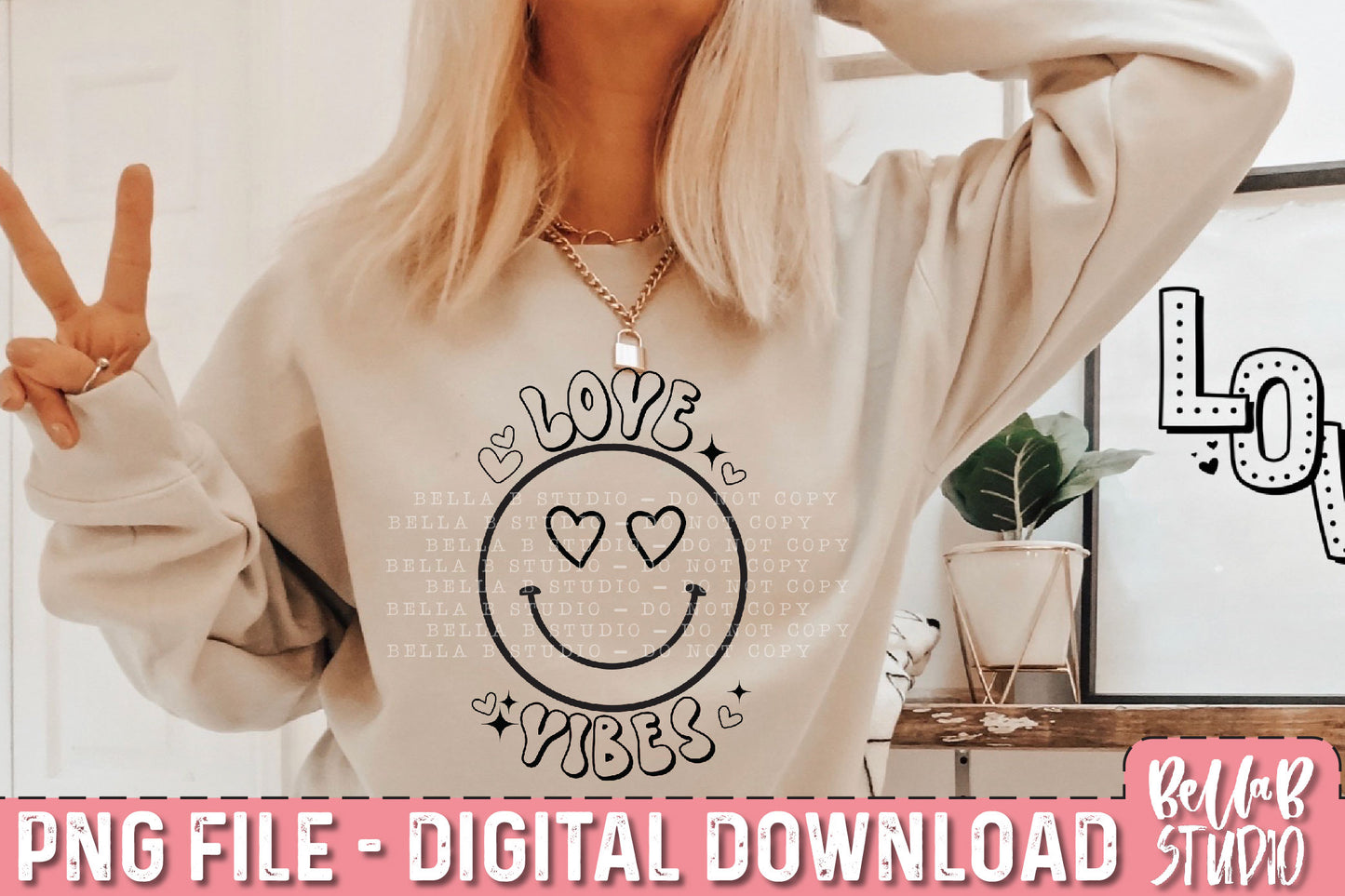 Love Vibes PNG Sublimation Design
