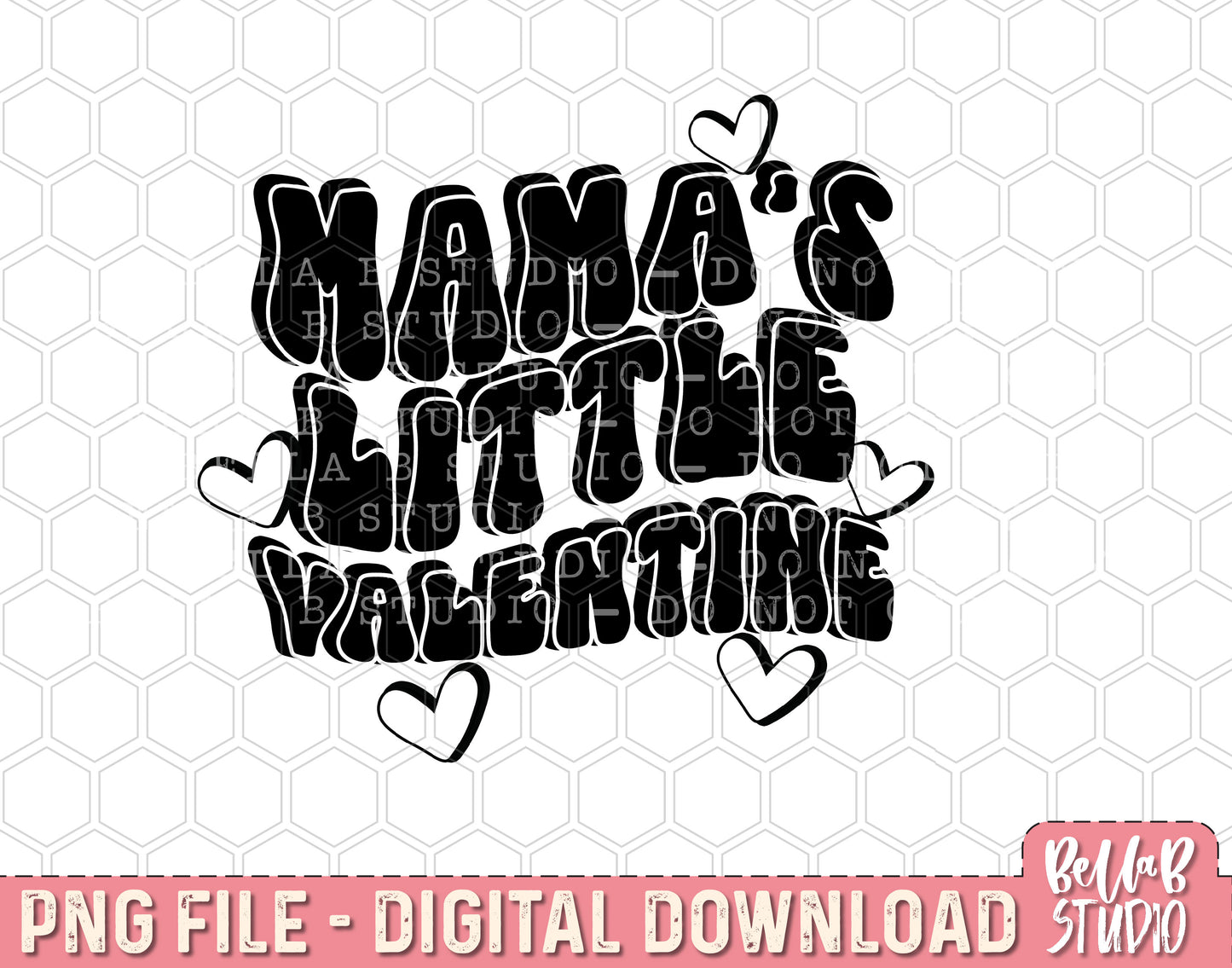 Mama's Little Valentine Sublimation Design