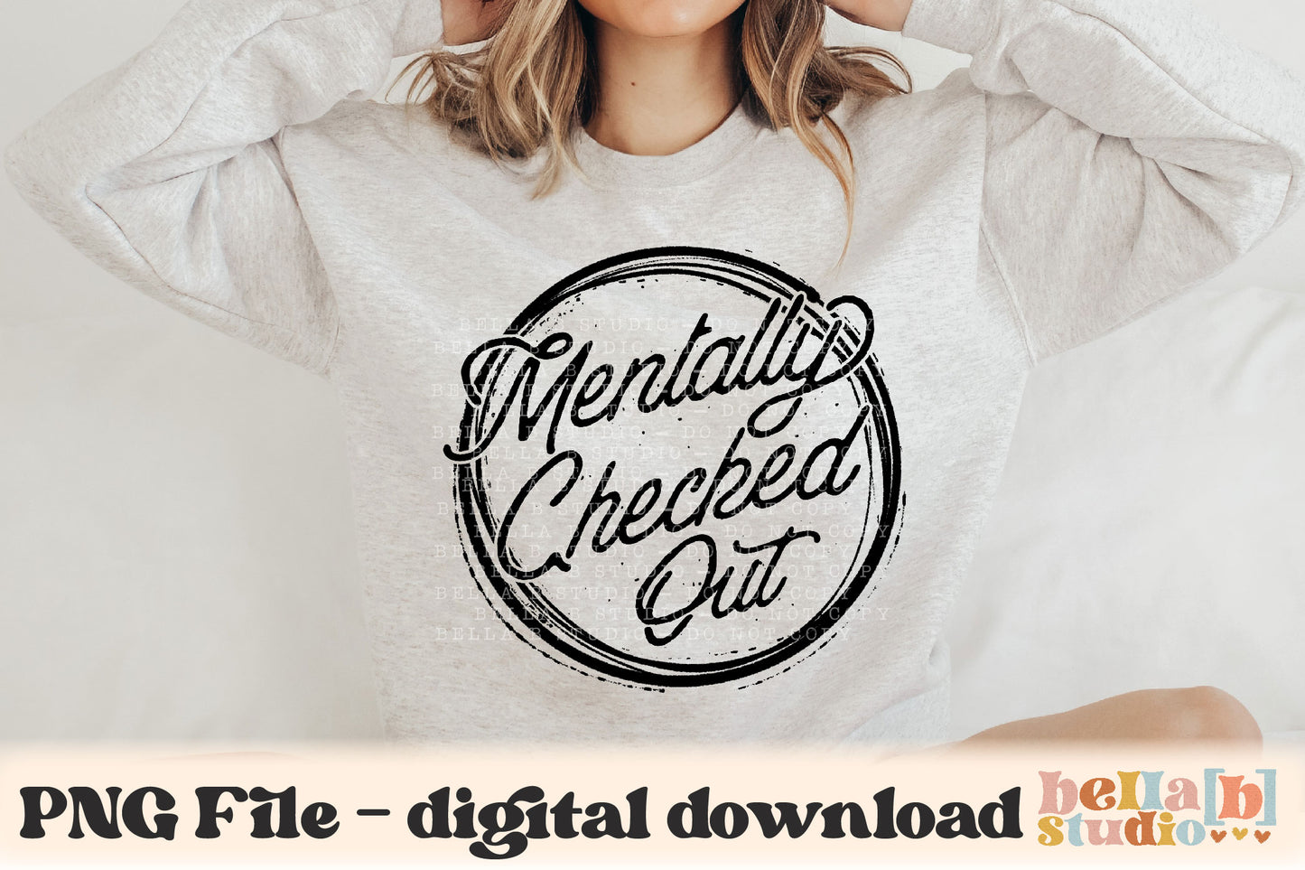 Mentally Checked Out PNG Design