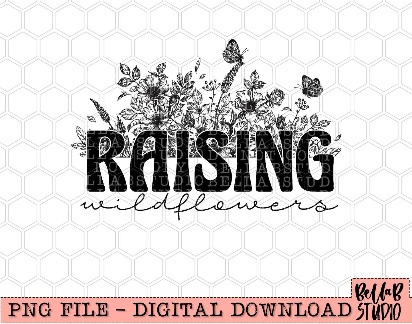Raising Wildflowers Sublimation Design