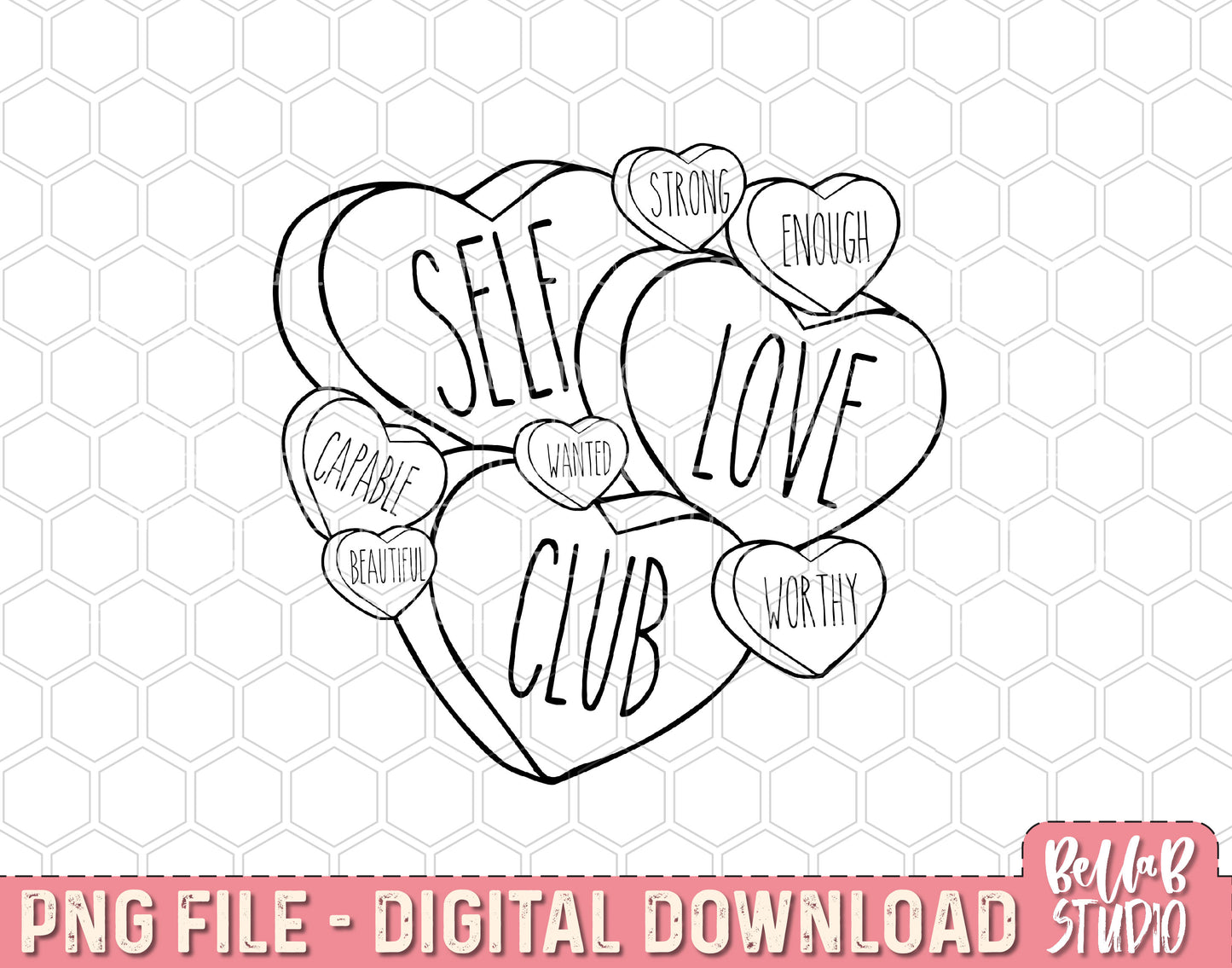 Self Love Club Valentine Hearts Sublimation Design