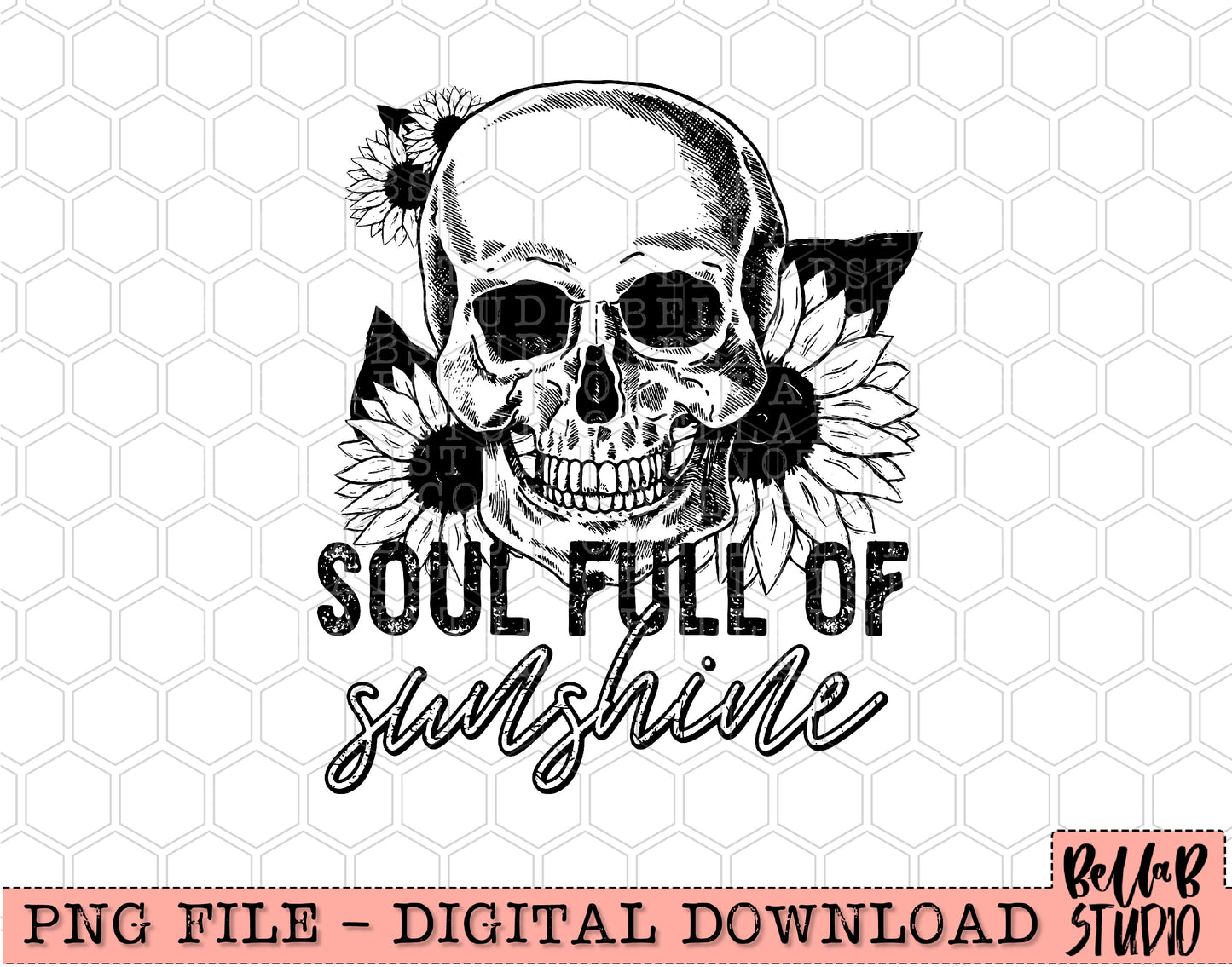 Soul Full of Sunshine Sunflower Skull PNG Design
