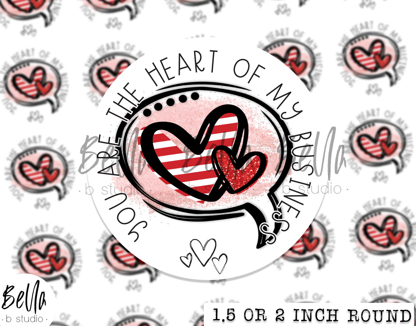 You Are The Heart Of My Business Sticker Sheet - Small Business Packaging Stickers