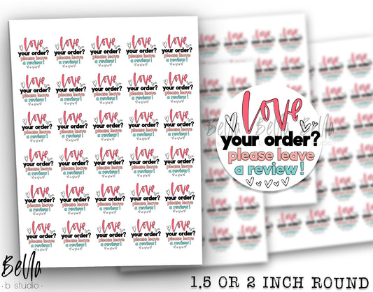 "Love Your Order? Leave A Review" Sticker Sheet - Small Business Packaging Stickers