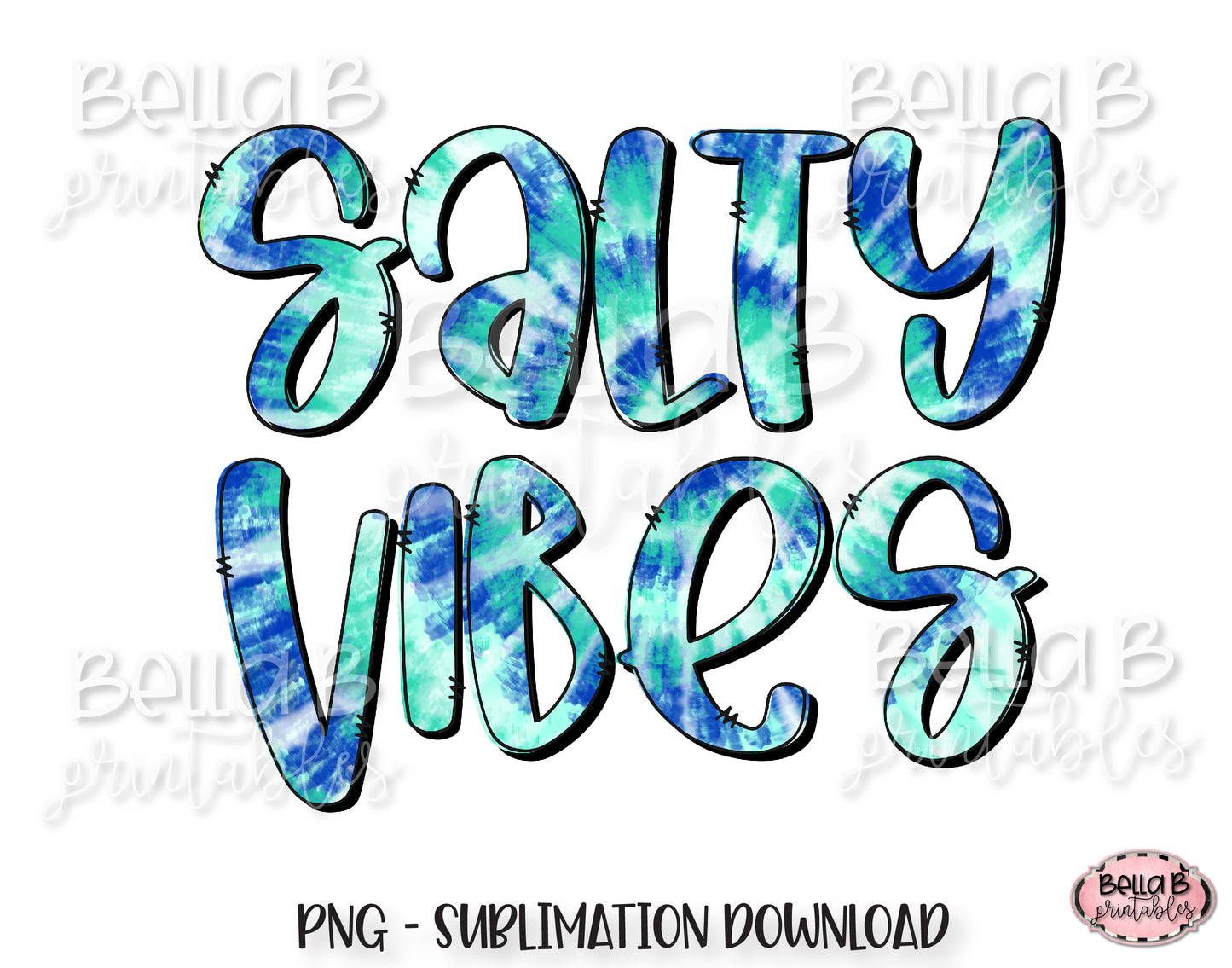 Tie Dye Salty Vibes Sublimation Design, Summer Design
