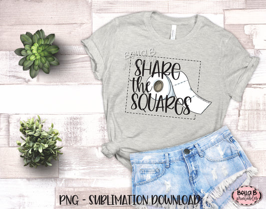 Share The Squares Sublimation Design, 2020 Toilet Paper Outage Design