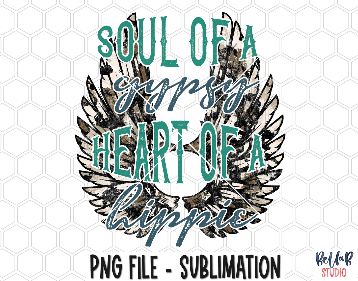 Soul Of a Gypsy Heart Of a Hippie Leopard Wings Sublimation Design