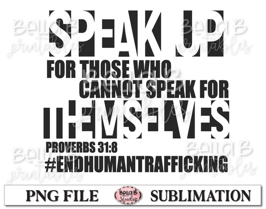 Speak Up- Save Our Children- End Human Trafficking Sublimation Design