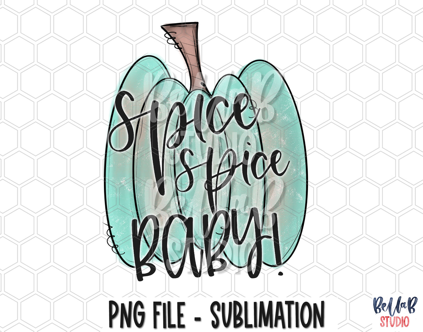 Spice Spice Baby Sublimation Design