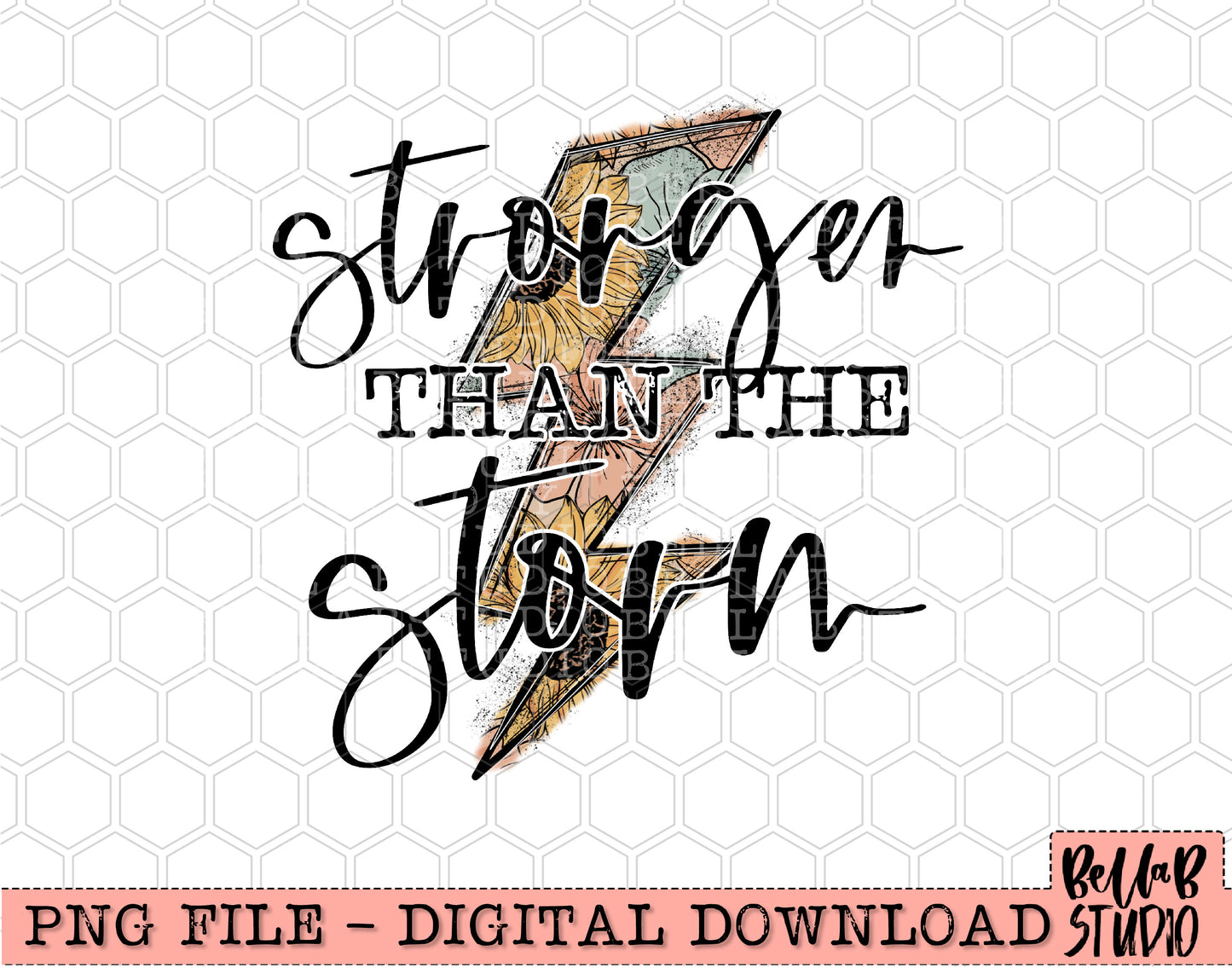 Stronger Than The Storm PNG Design
