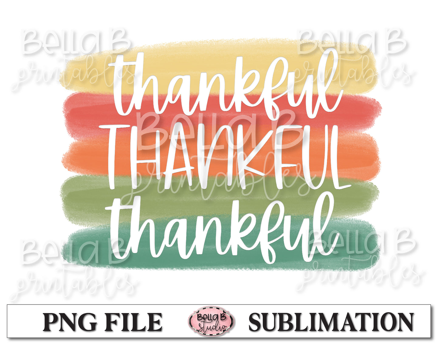 Thankful Thankful Thankful Sublimation Design