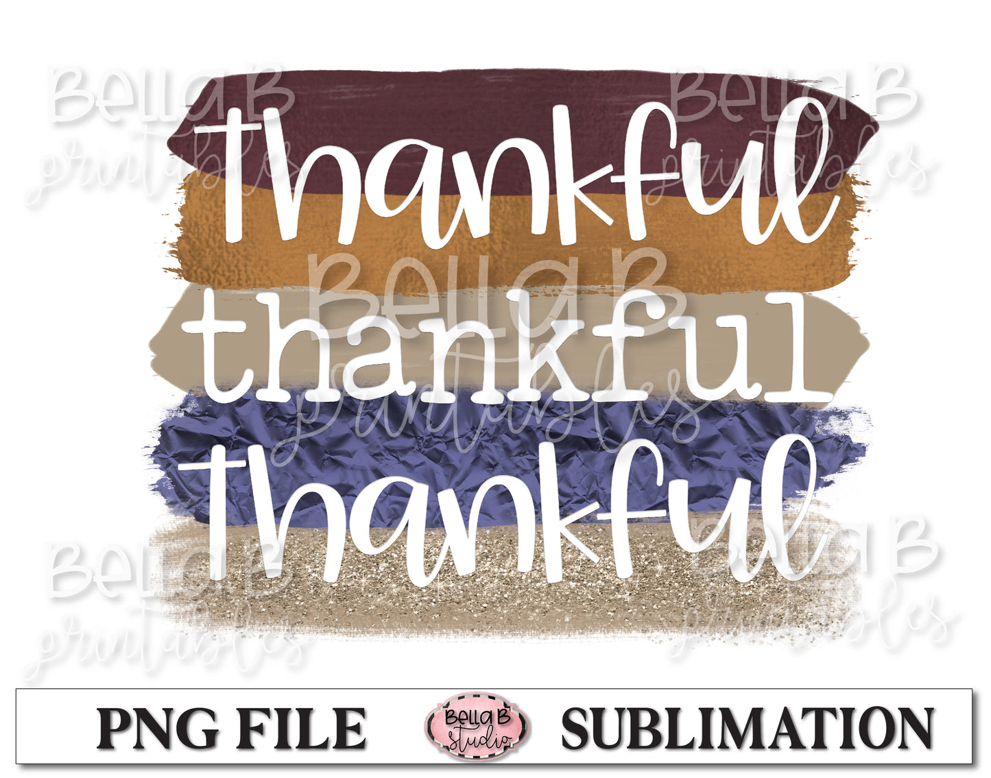 Thankful Thankful Thankful Sublimation Design
