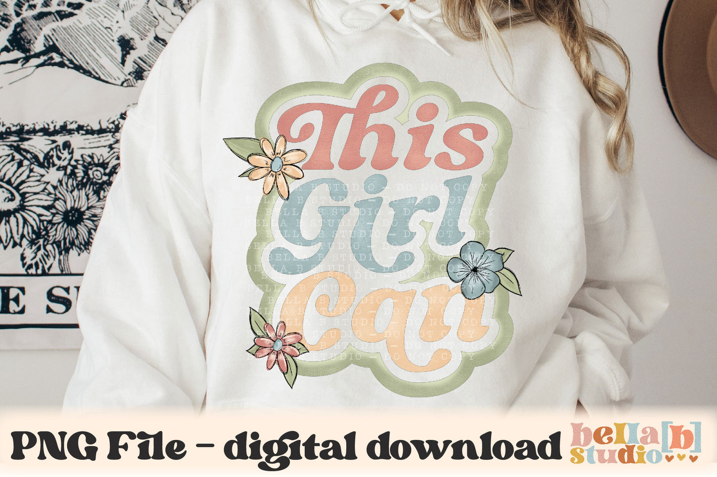 This Girl Can Floral PNG Design