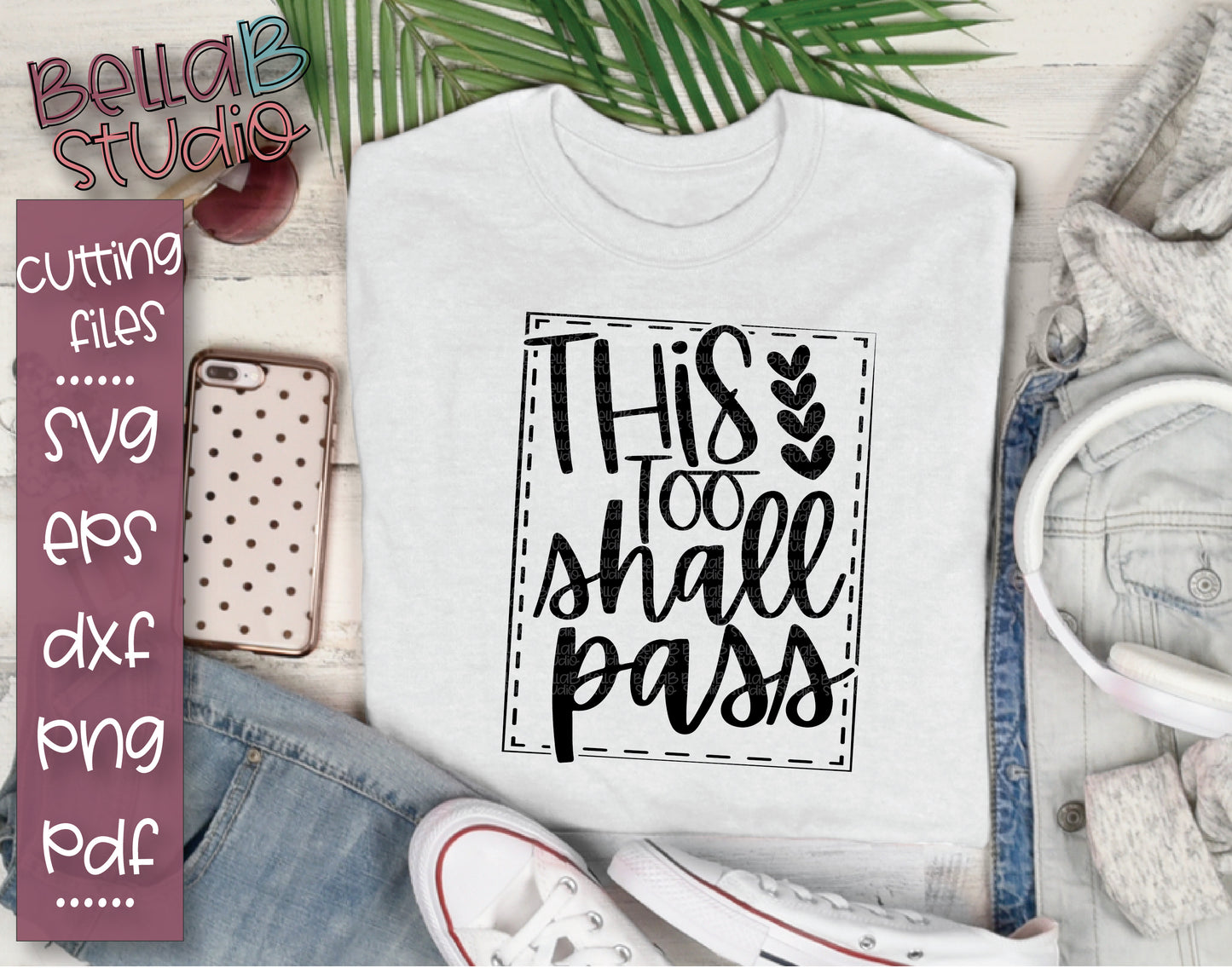 This Too Shall Pass SVG File