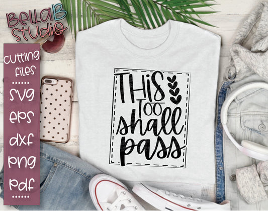 This Too Shall Pass SVG File