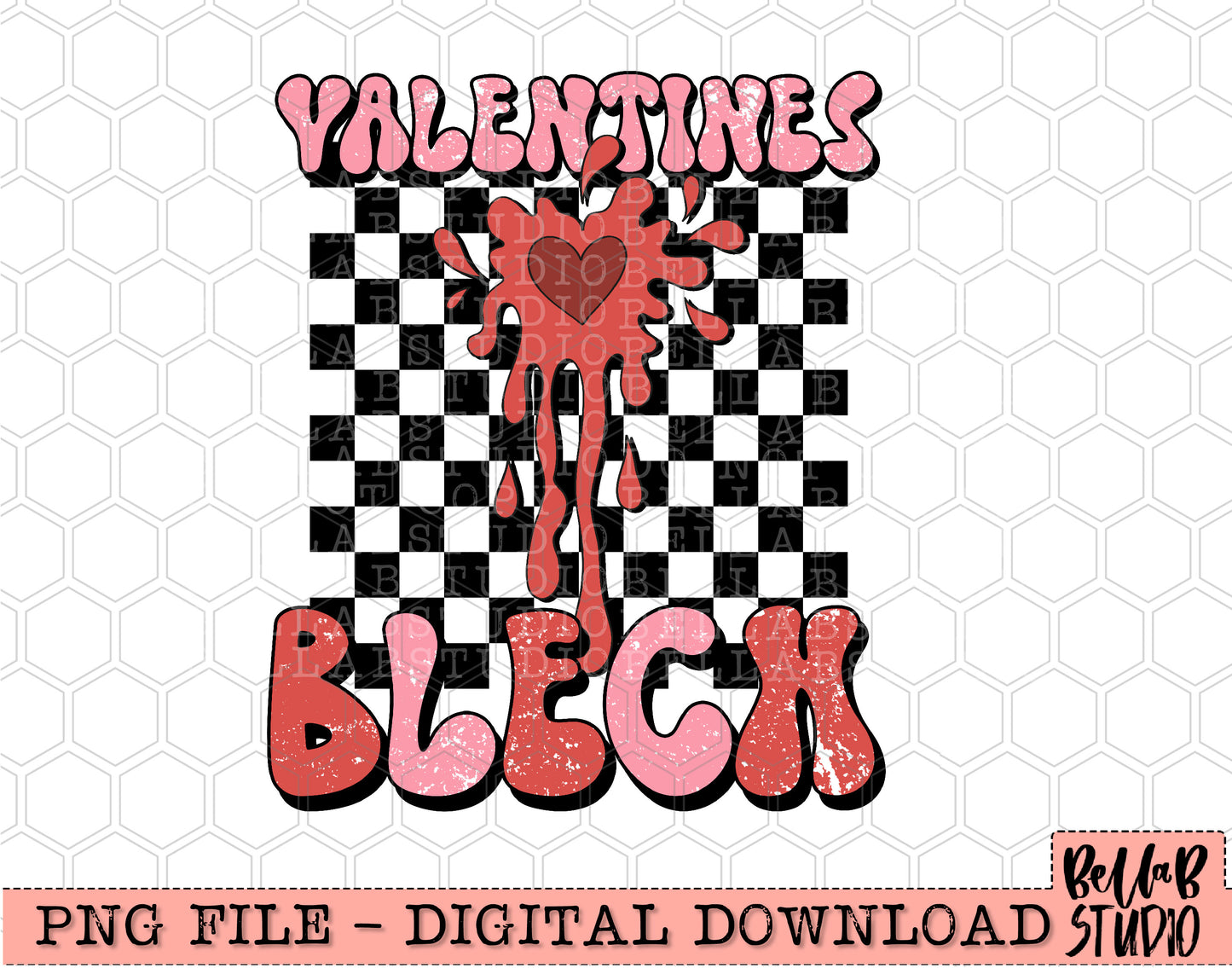 Valentines BLECH PNG Sublimation Design