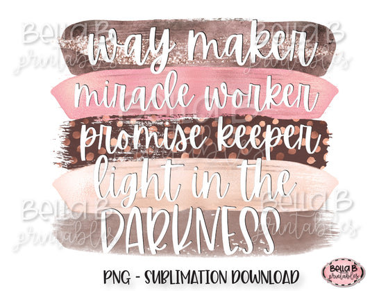 Way Maker Miracle Worker Promise Keeper Sublimation Design, Christian Design