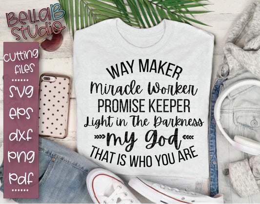 Way Maker Miracle Worker Promise Keeper Light In The Darkness SVG File