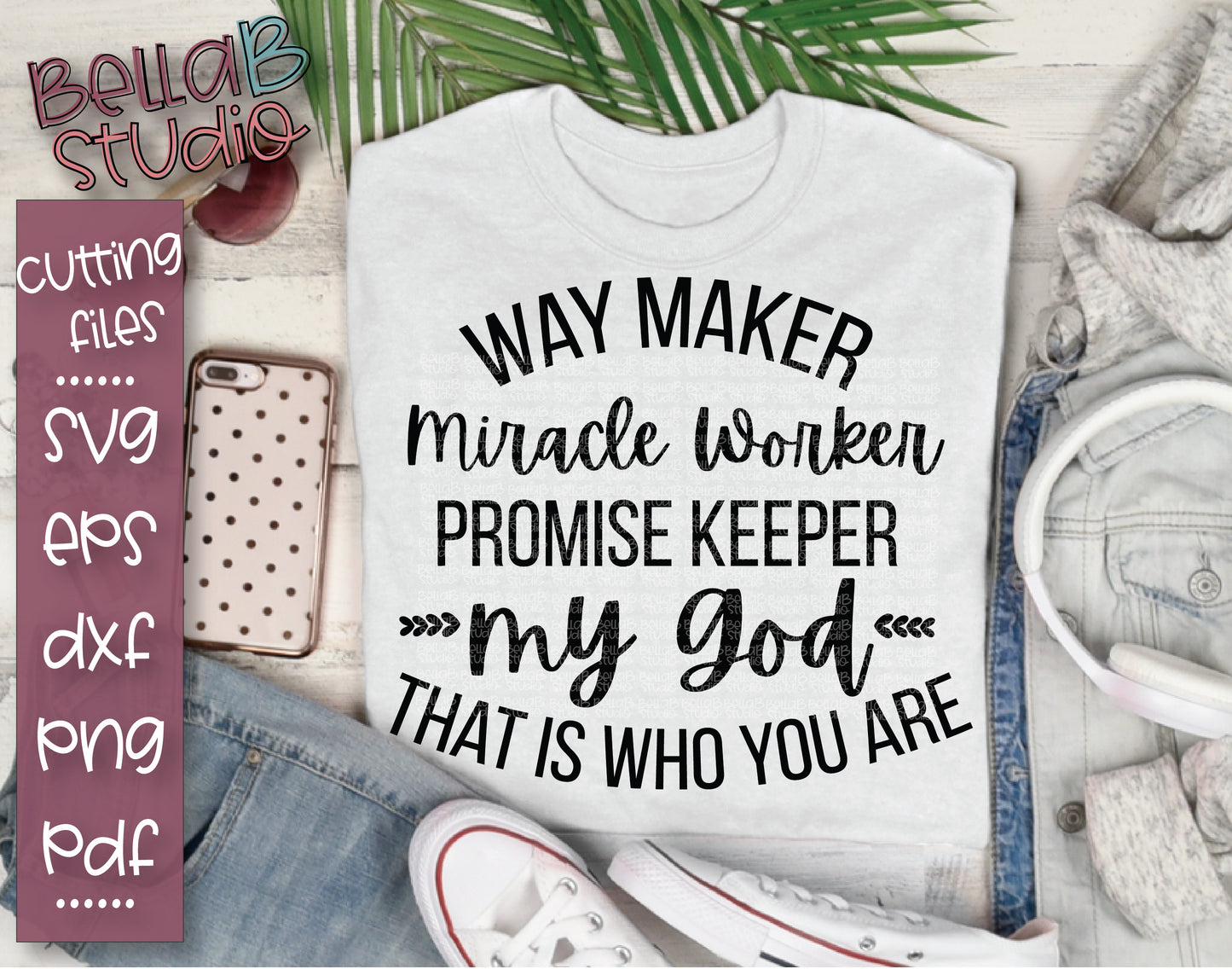 Way Maker Miracle Worker Promise Keeper Light In The Darkness SVG File
