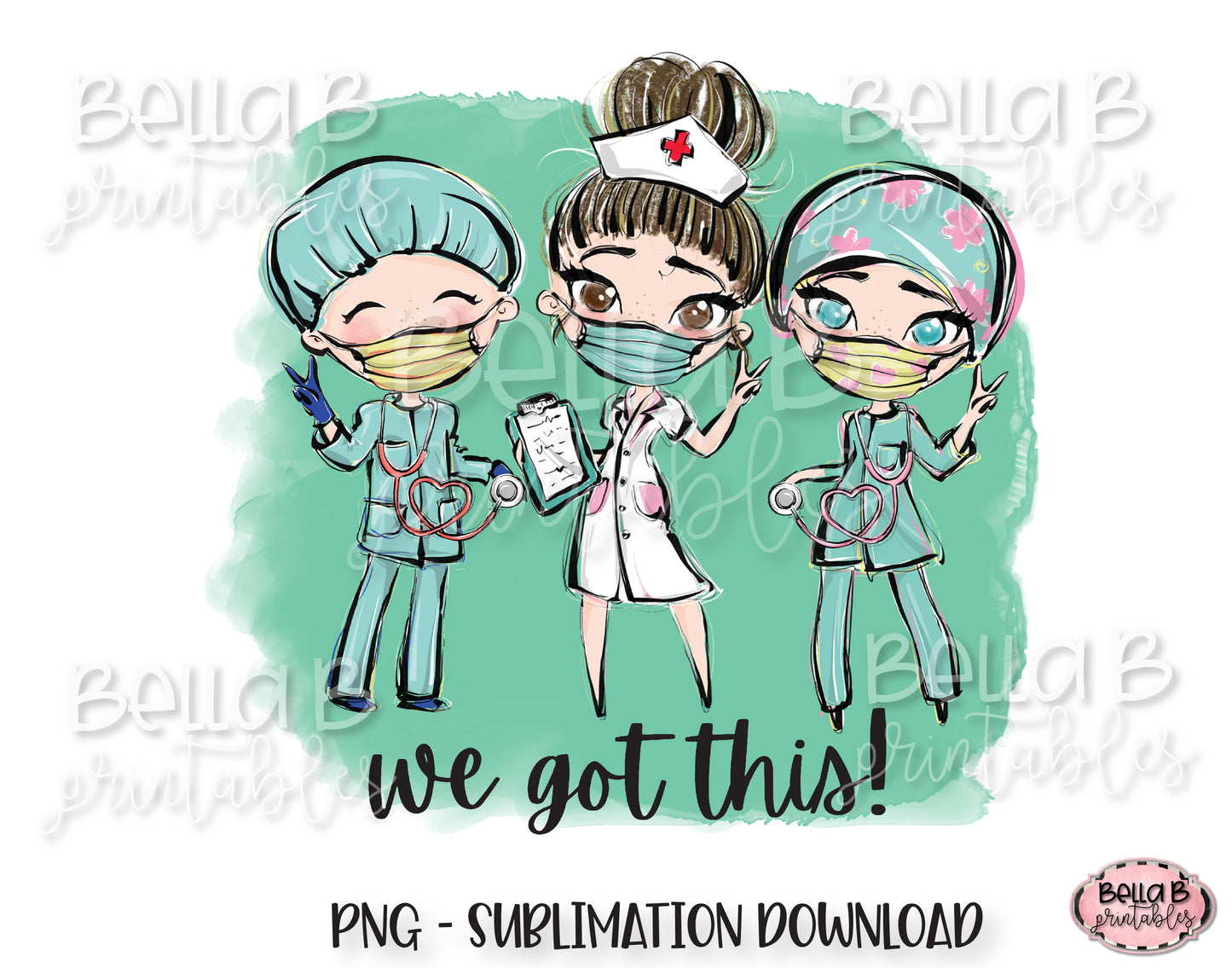 Medical Doctor Sublimation Design, We Got This