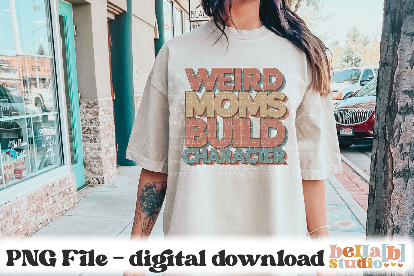Weird Moms Build Character PNG Design