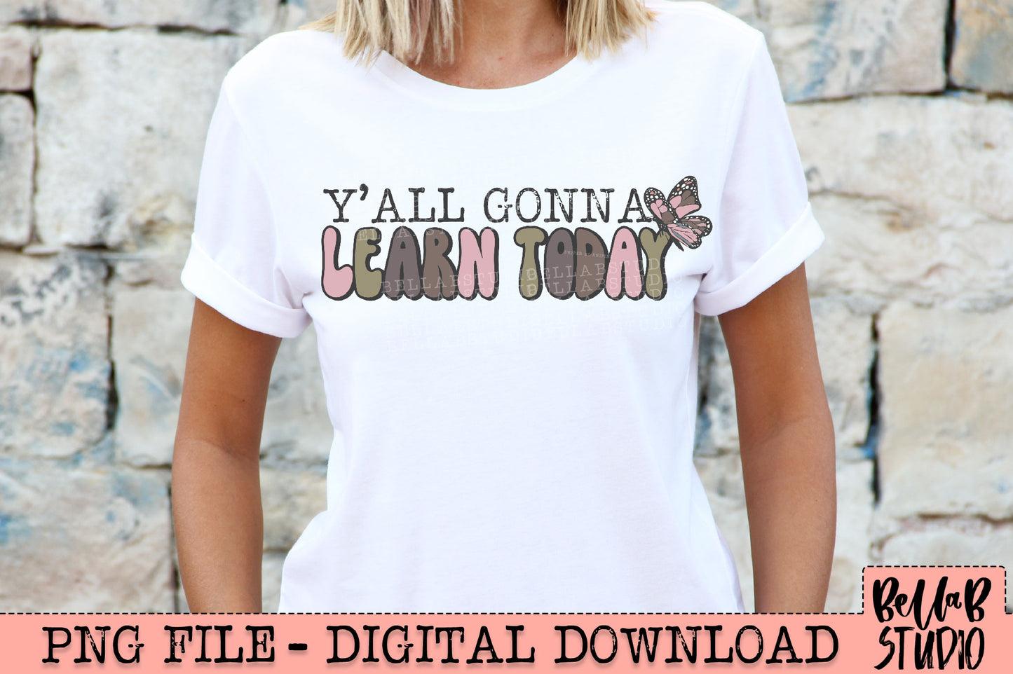 Y'all Gonna Learn Today PNG Design