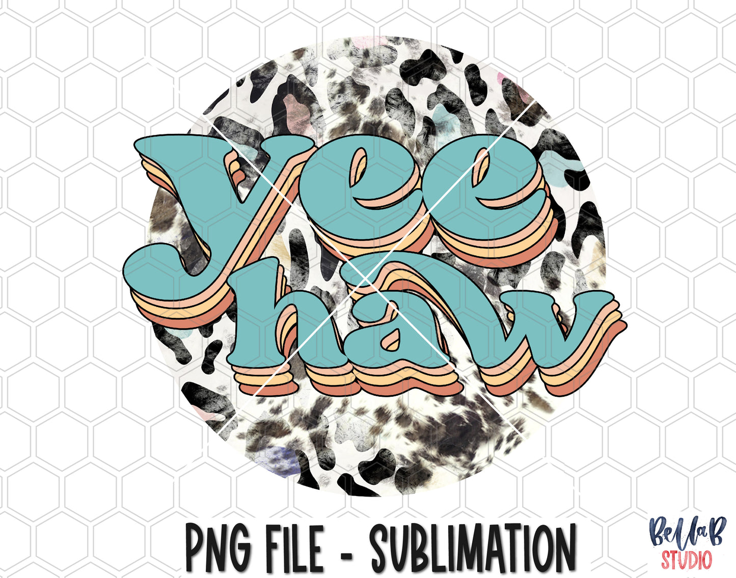 Yeehaw Cowhide Sublimation Design