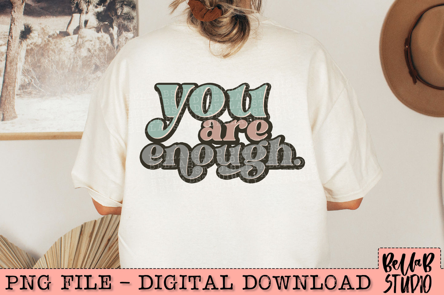 You Are Enough PNG Design