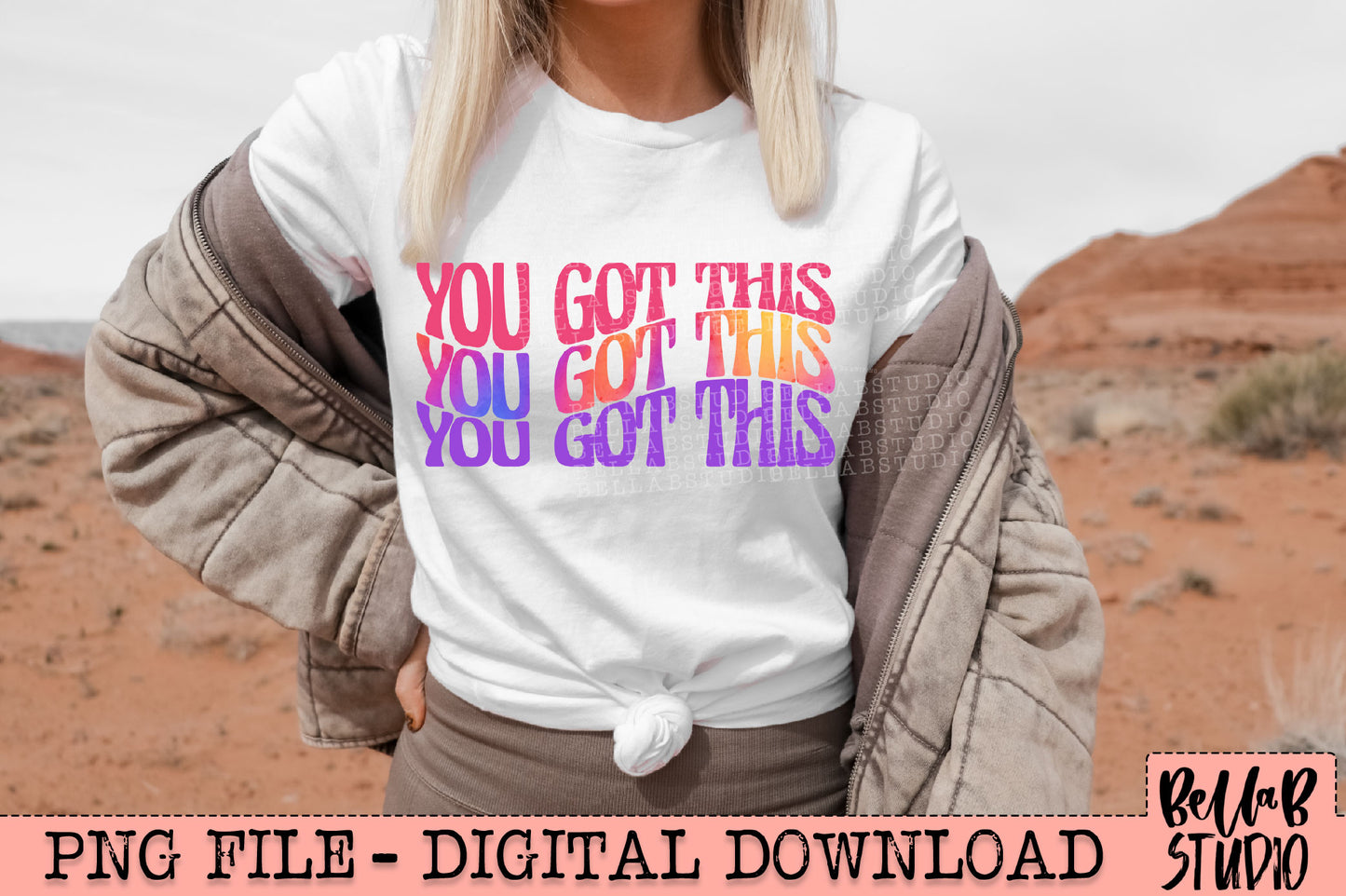 Bright You Got This Sublimation Design