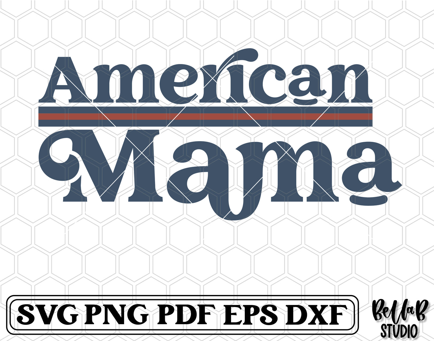 Retro American Mama SVG File, USA SVG File