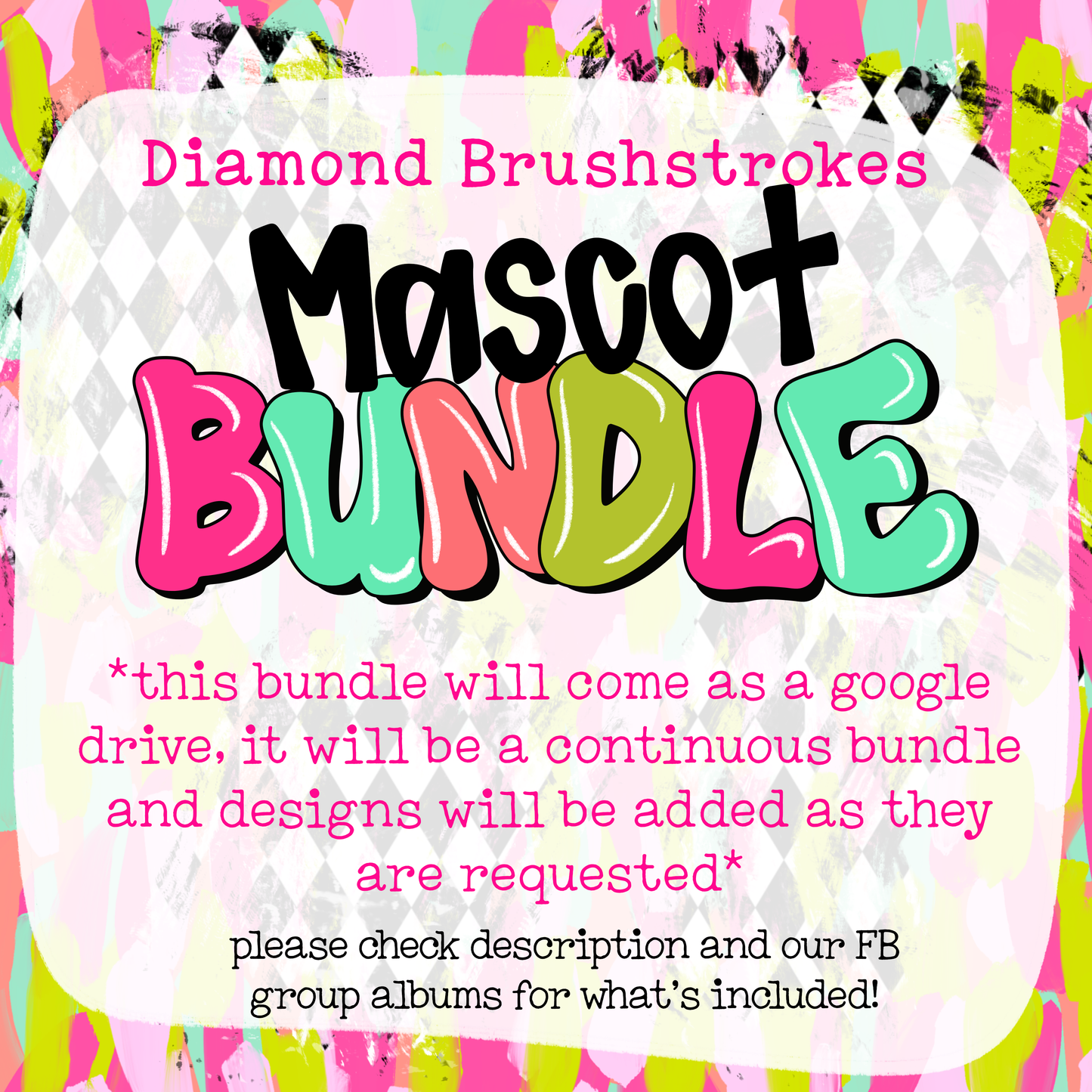 Diamond Brushstrokes MASCOT DRIVE - THE GROWING BUNDLE