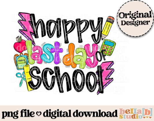 Happy Last Day Of School Bright PNG Design