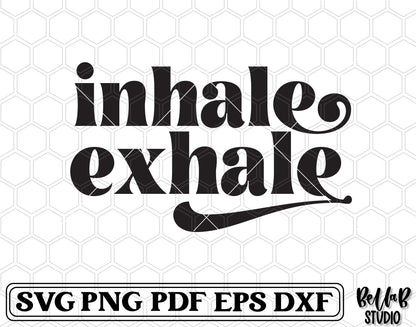 Inhale Exhale SVG File