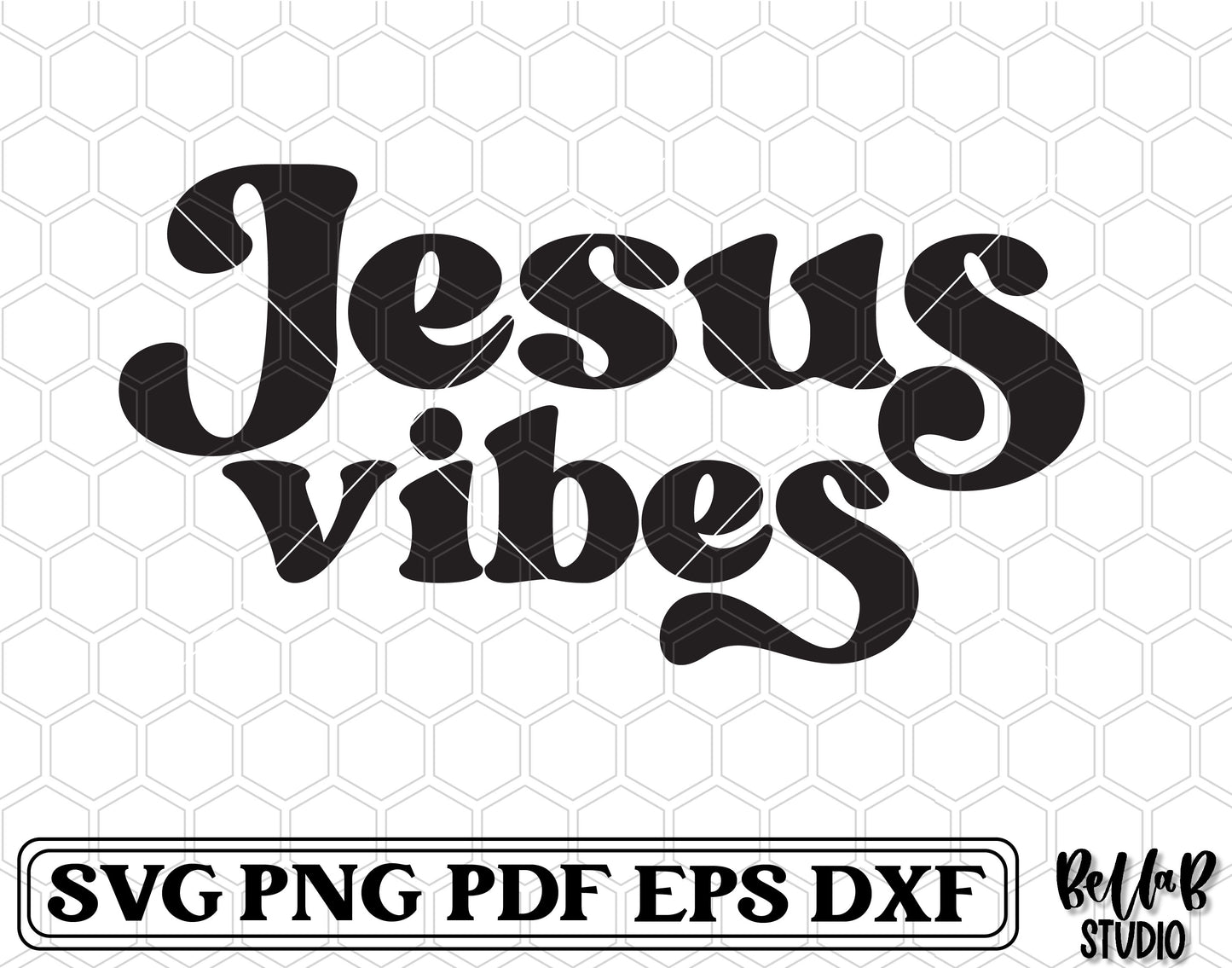 Jesus Vibes SVG File