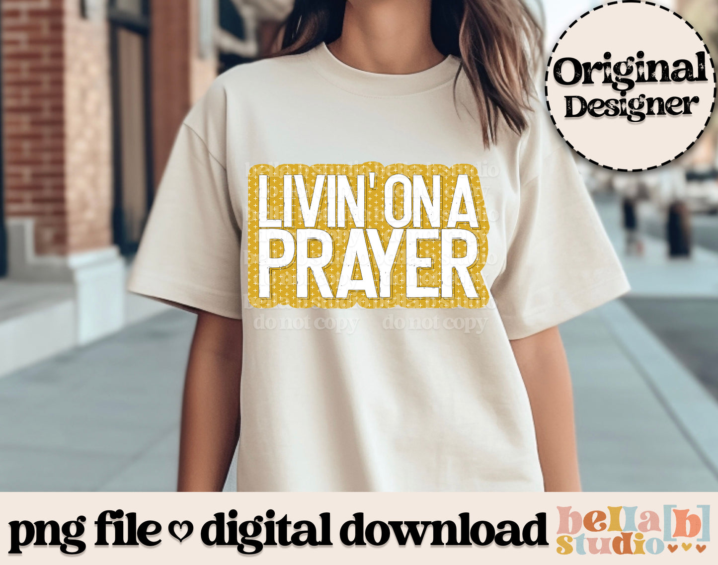 Livin On A Prayer PNG Design