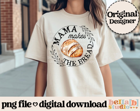 Mama Makes The Bread PNG Design