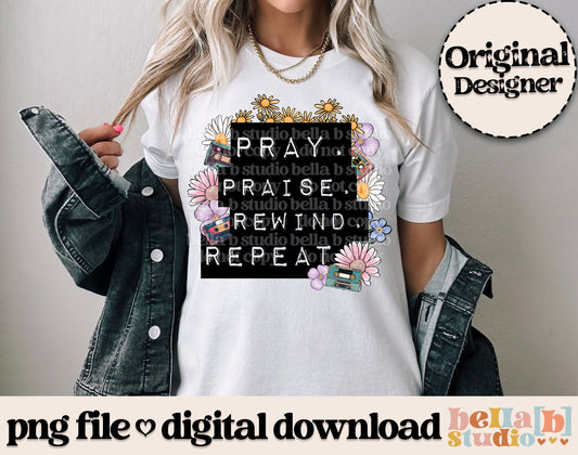 Pray Praise Rewind Repeat Floral Mixtapes PNG Design