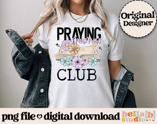 Praying Mama's Club PNG Design