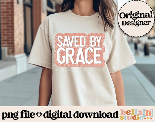 Saved By Grace PNG Design