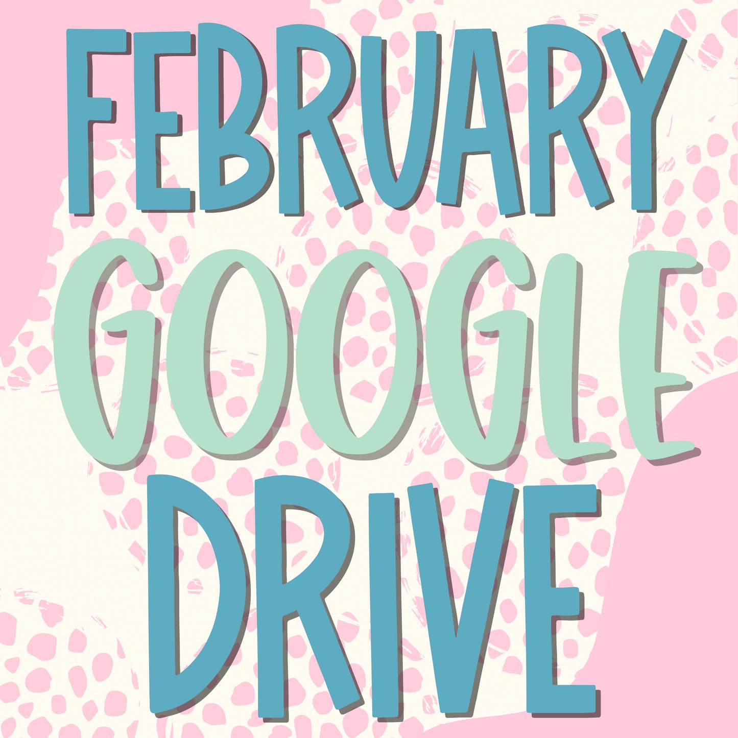 FEBRUARY Drive Access - 2021