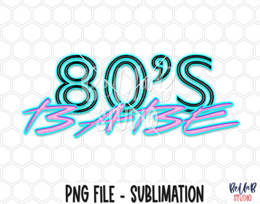 80's Babe Sublimation Design