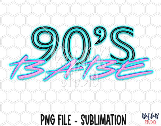 90's Babe Sublimation Design