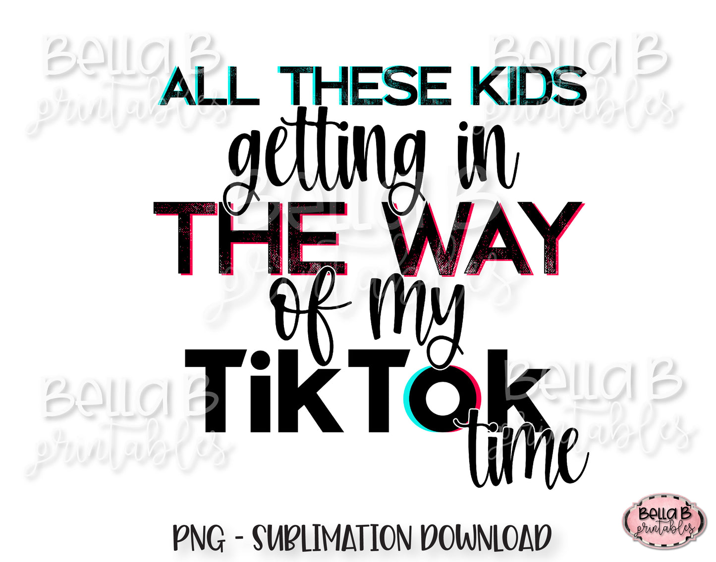 Funny Mom TikTok Sublimation Design